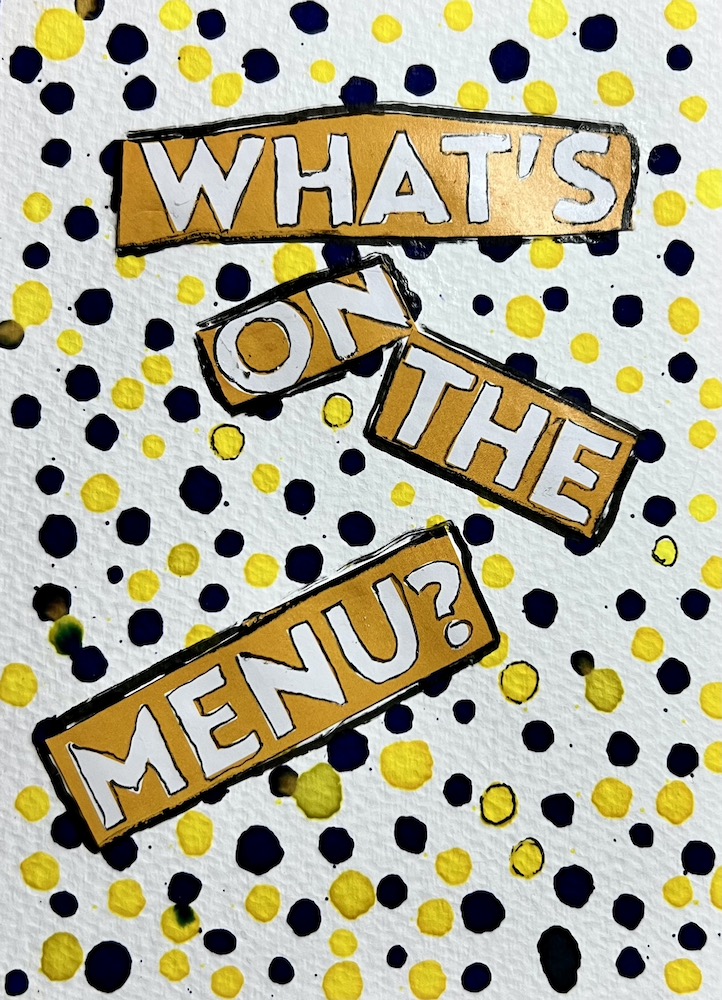What's On The Menu? Mixed media art by Jules Smith